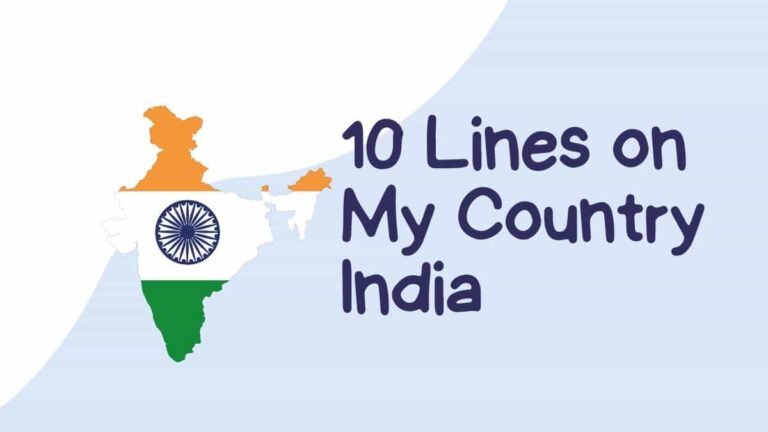 10 Lines on My Country India in English, Ten lines essay on My Country India, 10 Lines on My Country India in English For Students 2023, 10 sentences on my country India, 10 lines on my country india for class 1/2/3/4/5/6/7/8, my country india Essay 10 Lines, My Country Essay in English 10 Lines, Essay on my Country in English 10 Lines